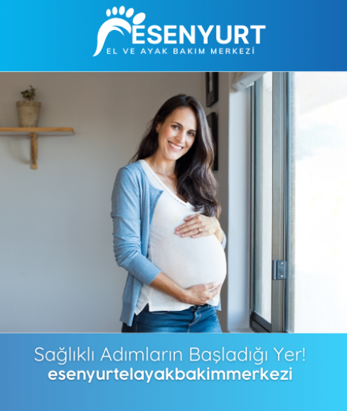 Hamile Ayak Bakımı